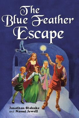 The Blue Feather Escape by Stahnke, Jonathan
