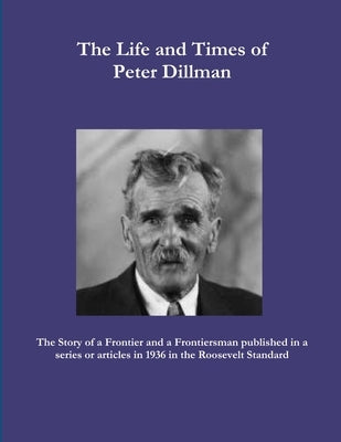 Peter Dillman by Standard, Roosevelt