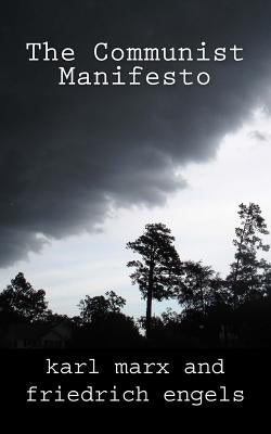 The Communist Manifesto by Engles, Friedrich