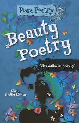Beauty Poetry: "She Walks in Beauty" by Griffin Llanas, Sheila