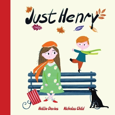 Just Henry by Davies, Hollie