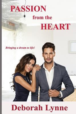 Passion from the Heart by Lynne, Deborah