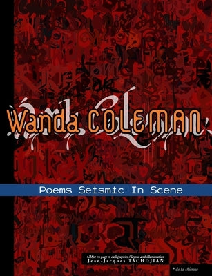 Poems Seismic in Scene by Coleman, Wanda