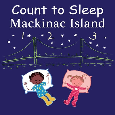 Count to Sleep Mackinac Island by Gamble, Adam