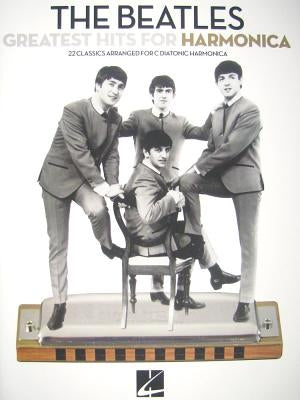 The Beatles Greatest Hits for Harmonica by Beatles, The