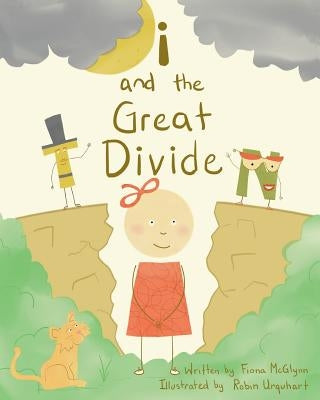 i and the Great Divide by Urquhart, Robin