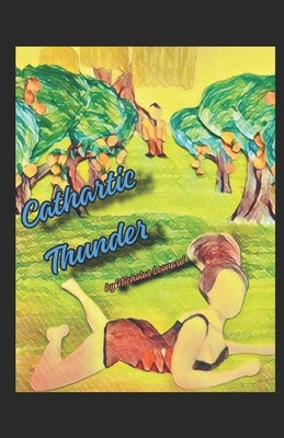 Cathartic Thunder by Leonard, Nicholas