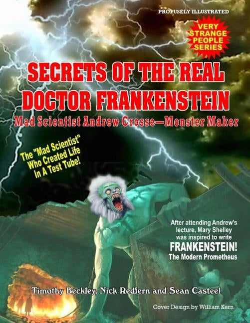 Andrew Croose Mad Scientist: The True Story Of The Real Doctor Frankenstein by Redfern, Nick