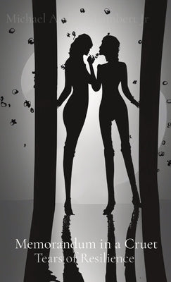 Memorandum in a Cruet: Tears of Resilience by Lambert, Michael Andrew