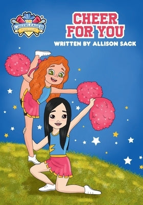 The Cheerleader Book Club: Cheer for You: Book 1 Encouraging Kids through Cheerleading, Friendship, and Self-belief by Joseph, Tiana
