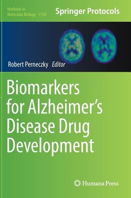 Biomarkers for Alzheimer's Disease Drug Development by Perneczky, Robert