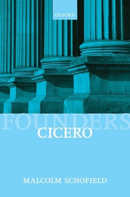 Cicero: Political Philosophy by Schofield, Malcolm