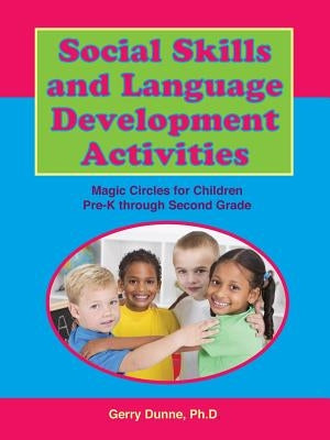 Social Skills and Language Development Activities by Dunne, Gerry