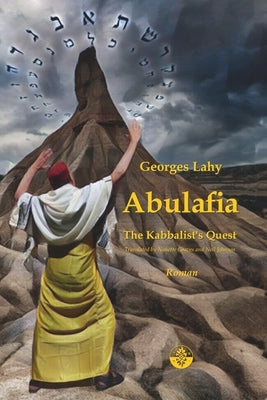 Abulafia: The Kabbalist's Quest by Graves, Nanette
