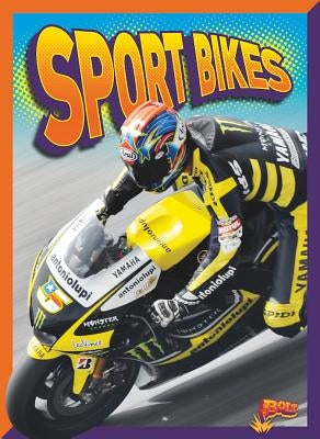 Sport Bikes by Bodensteiner, Peter