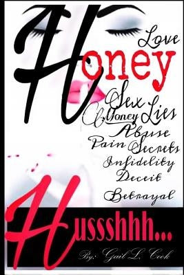 Honey Hush by Cook, Gail L.