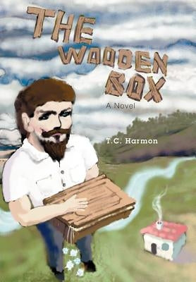 The Wooden Box by Harmon, T. C.