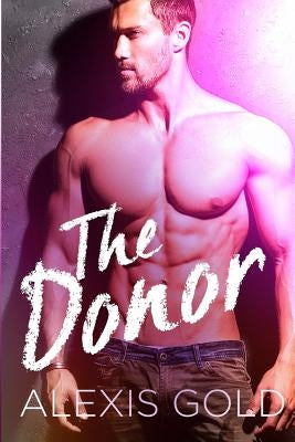 The Donor by Gold, Alexis