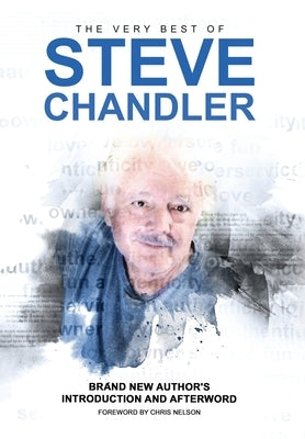 The Very Best of Steve Chandler by Chandler, Steve