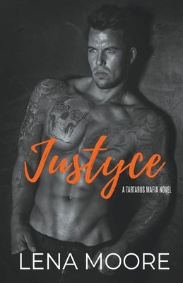 Justyce by Moore, Lena