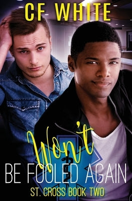 Won't Be Fooled Again by White, C. F.