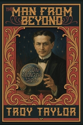 The Man From Beyond by Taylor, Troy