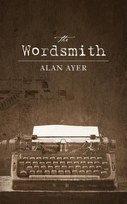 The Wordsmith by Ayer, Alan