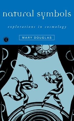 Natural Symbols by Douglas, Mary