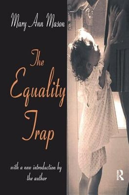 The Equality Trap by Tillyard, E.