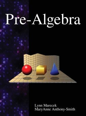 Pre-Algebra by Marecek, Lynn