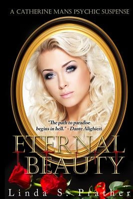 Eternal Beauty by Prather, Linda S.