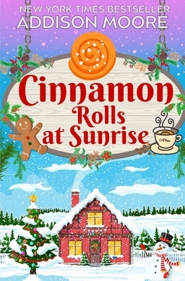 Cinnamon Rolls at Sunrise by Moore, Addison