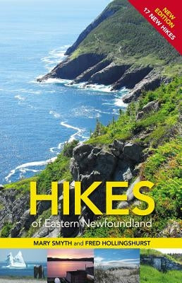 Hikes of Eastern Newfoundland by Smyth, Mary