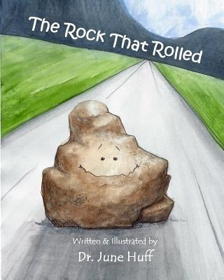 The Rock That Rolled by Huff, June