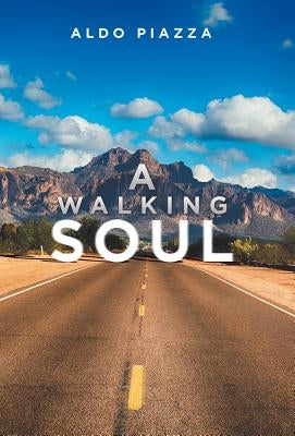 A Walking Soul by Piazza, Aldo