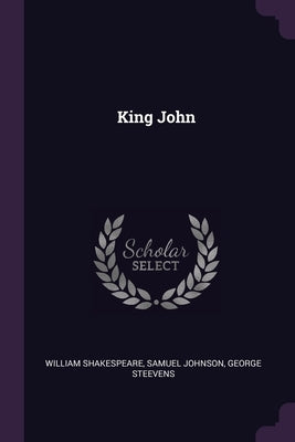 King John by Shakespeare, William