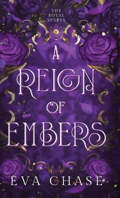 A Reign of Embers by Chase, Eva