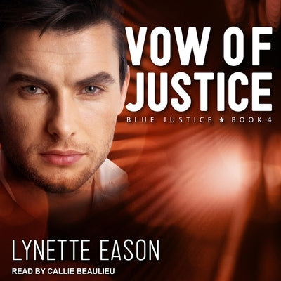 Vow of Justice Lib/E by Eason, Lynette