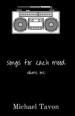 Songs for Each Mood by Tavon, Michael