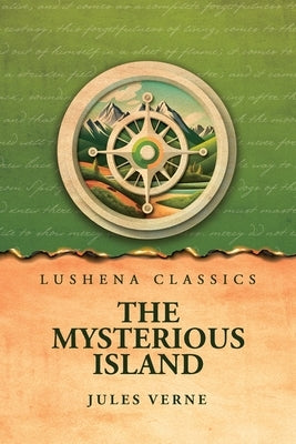 The Mysterious Island by Jules Verne