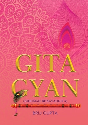 Shrimad Bhagvadgita Gyan by Gupta, Brij