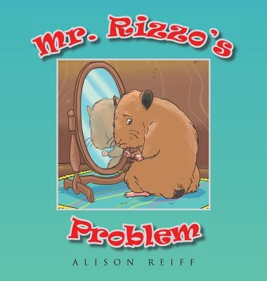 Mr. Rizzo's Problem by Reiff, Alison