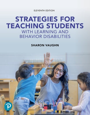 Strategies for Teaching Students with Learning and Behavior Disabilities by Vaughn, Sharon