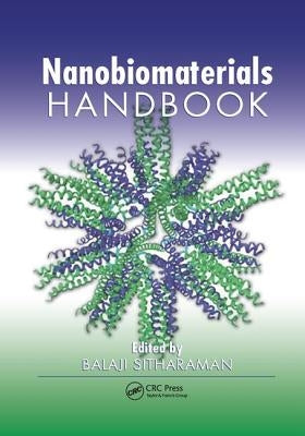 Nanobiomaterials Handbook by Sitharaman, Balaji