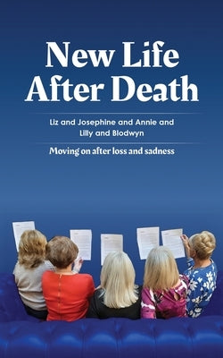 New Life After Death by Liz