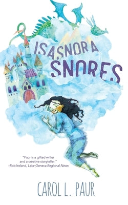Isasnora Snores by Paur, Carol L.