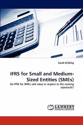 Ifrs for Small and Medium-Sized Entities (Smes) by Gribling, Sarah