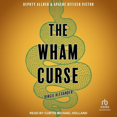 The Wham Curse by Alexander, Virgil
