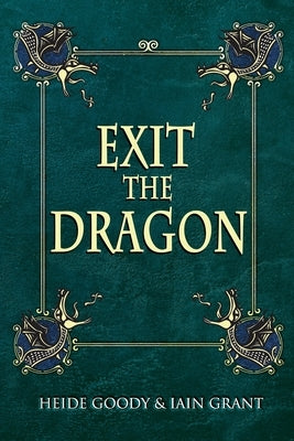 Exit the Dragon by Grant, Iain