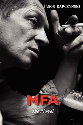 Mfa: The Novel by Lassen, Jennifer L.